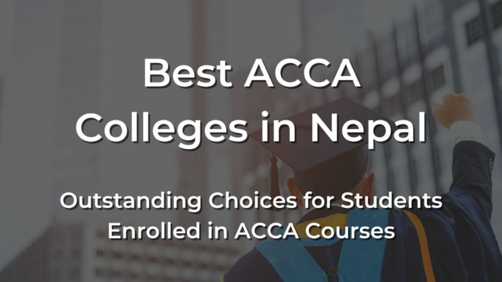 ACCA Is a Great Choice for Nepal